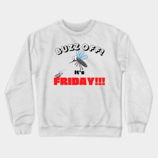 Friday Crewneck Sweatshirt